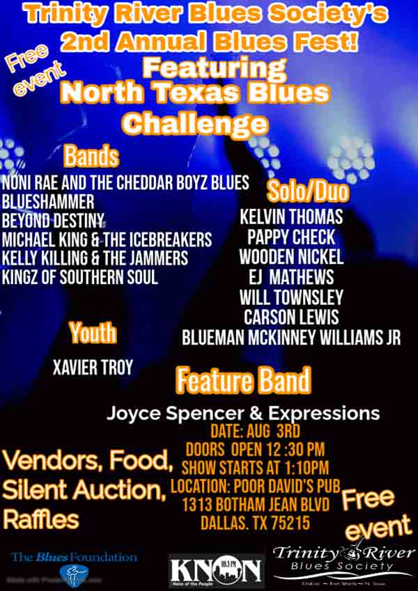 The Trinity River Blues Society’s 2nd Annual Blues Fest!  Featuring the North Texas Blues Challenge